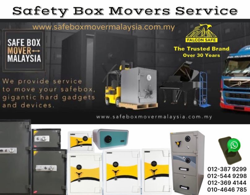 Professional Movers Safes Boxes Malaysia & Safety Box Lorry & Service